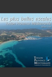 Les plus belles escales toulon  Provence  M�diterran�e 2009